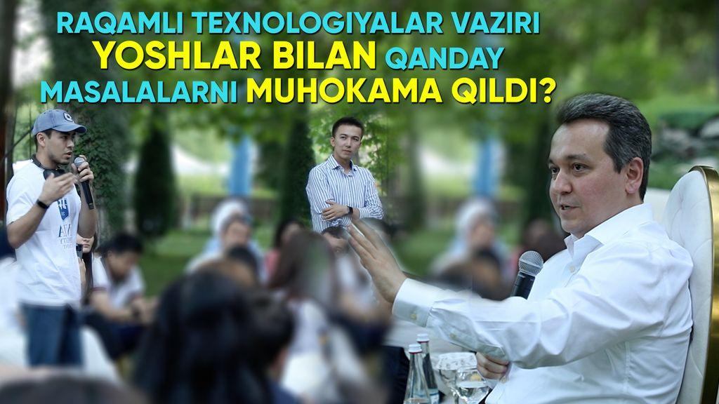 Raqamli texnologiyalar vaziri yoshlar bilan uchrashdi